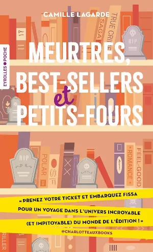 Camille Lagarde – Meurtres, best-sellers et petits-fours